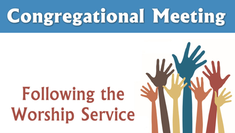 Congregational Meeting Following Worship on December 14, 2025